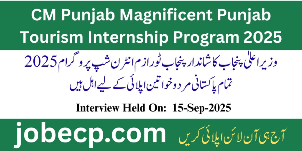 CM Punjab Magnificent Punjab Tourism Internship Program 2025