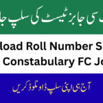 Download Roll Number Slips for Federal Constabulary FC Jobs 2025