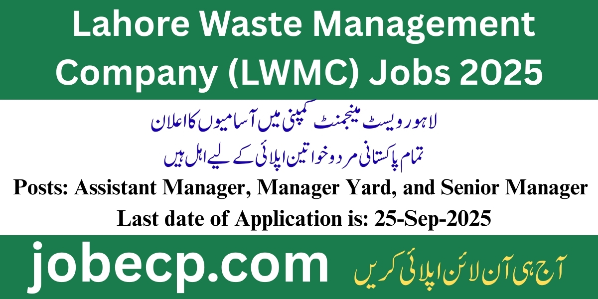 Lahore Waste Management Company (LWMC) Jobs 2025